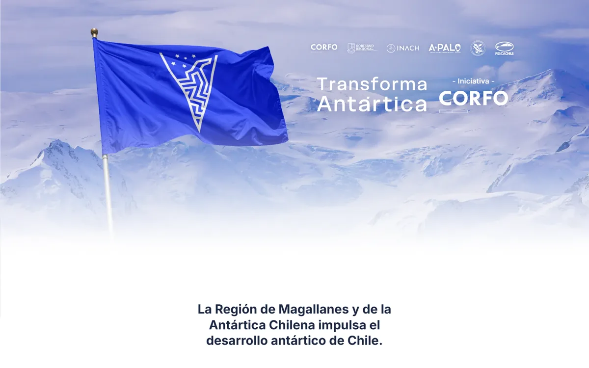 Transforma Antártica - Iniciativa Corfo para el desarrollo antártico de Magallanes
